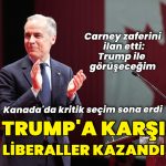 Kanada’da kritik seçim sona erdi: Trump’a karşı Liberaller kazandı