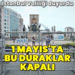 İstanbul’da bu duraklar yarın kapalı – Güncel haberler