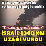 İsrail’den Meşhed’e ‘en uzun menzilli saldırı’